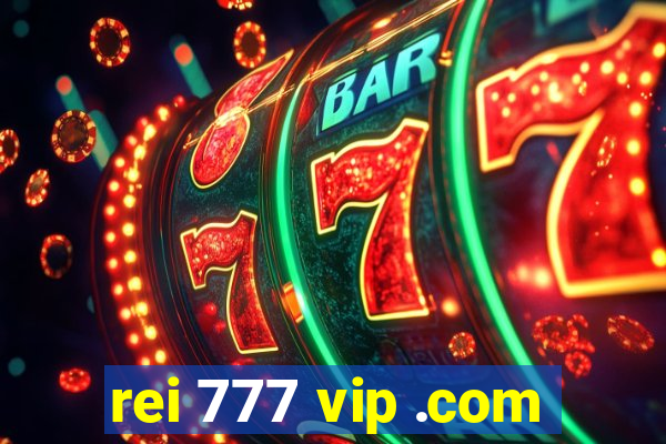 rei 777 vip .com